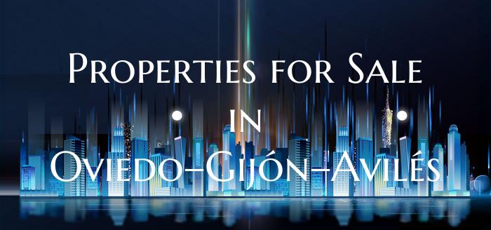Properties for Sale in Oviedo–Gijón–Avilés