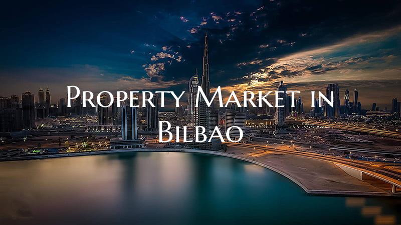 Property Market in Bilbao