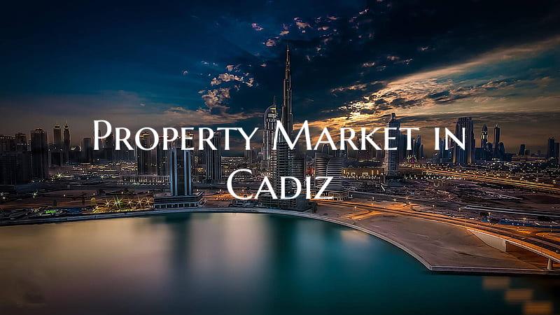 Property Market in Cadiz