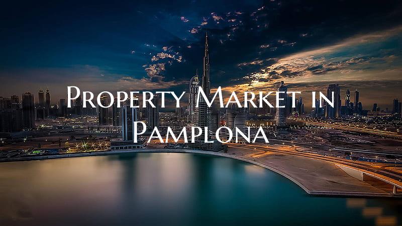 Property Market in Pamplona